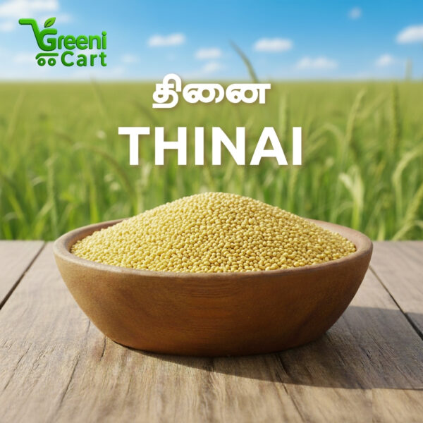 Thinai | Foxtail Millet